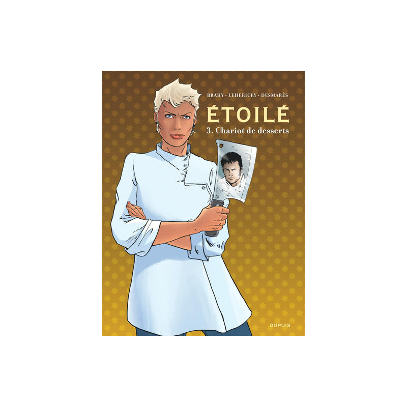 Étoilé - Tome 3 - Chariot de dessert