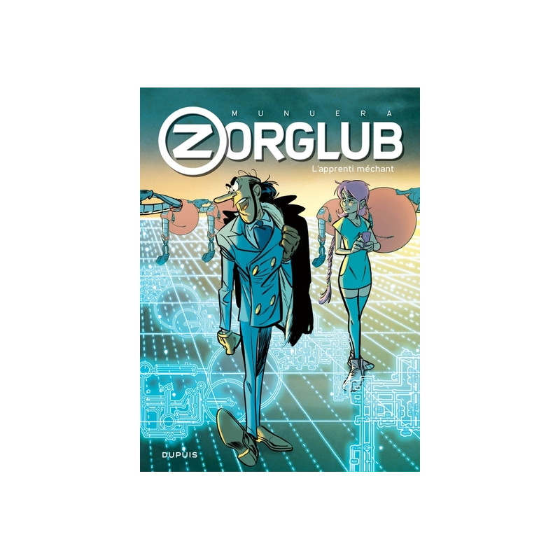 Zorglub - Tome 2 - L’apprenti méchant