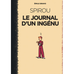 Le Spirou d'Emile Bravo -...