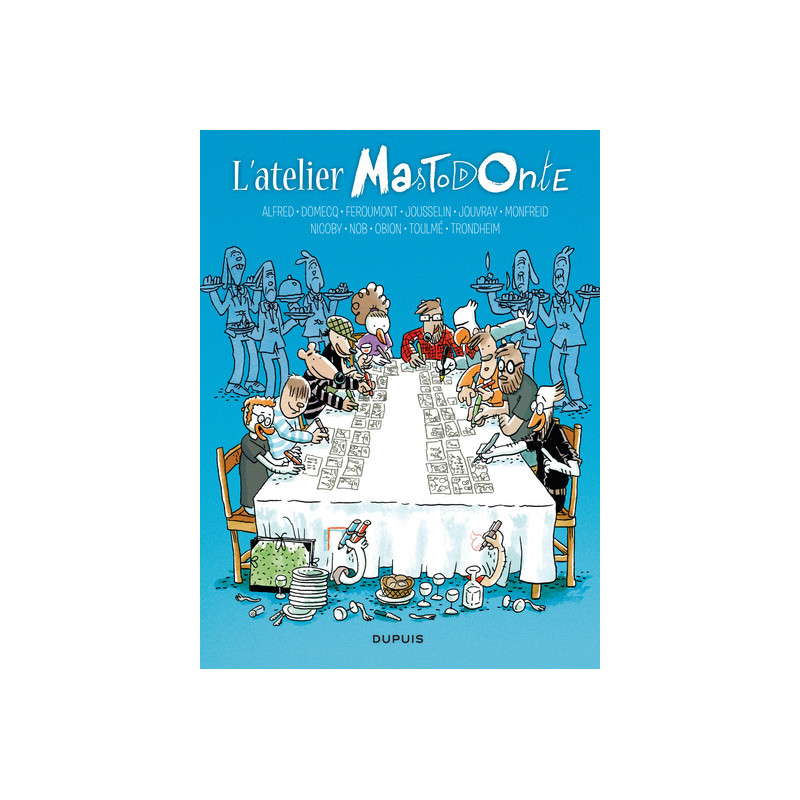L'atelier Mastodonte - Tome 6 - L'atelier Mastodonte, tome 6