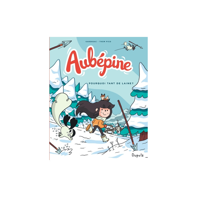 Aubépine - Tome 3 - Pourquoi tant de laine ?