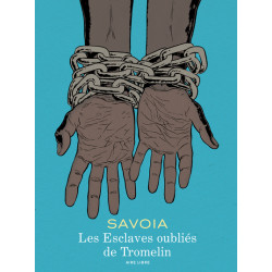 Les esclaves oubliés de...