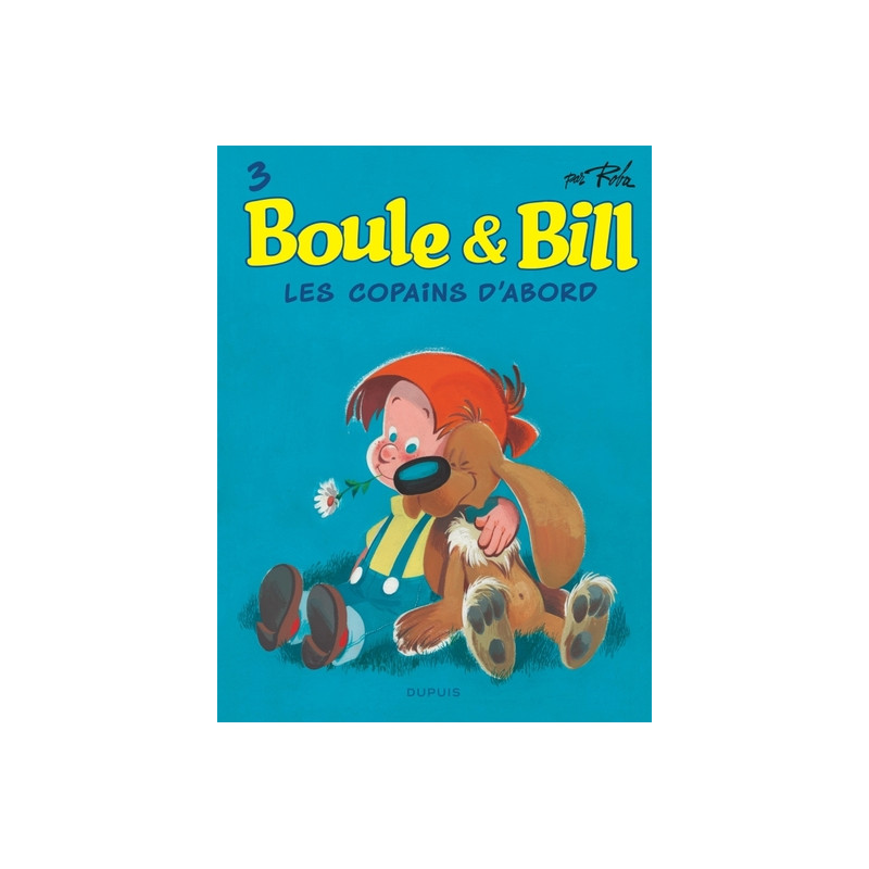 Boule et Bill - Tome 3 - Les copains d'abord
