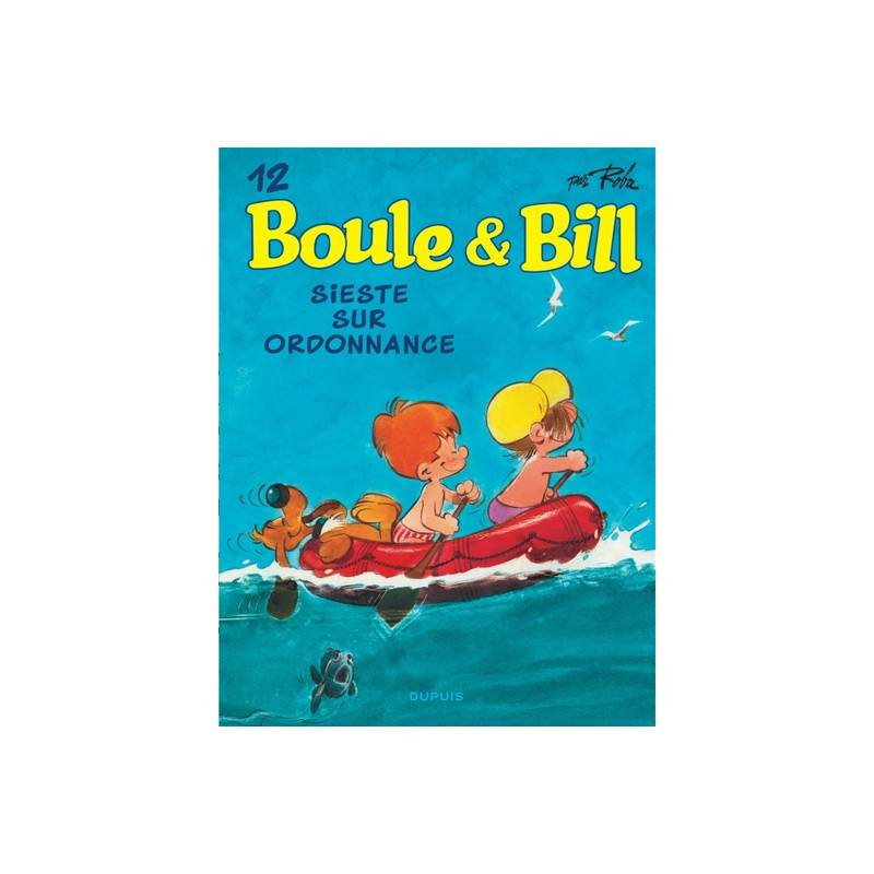 Boule et Bill - Tome 12 - Sieste sur ordonnance