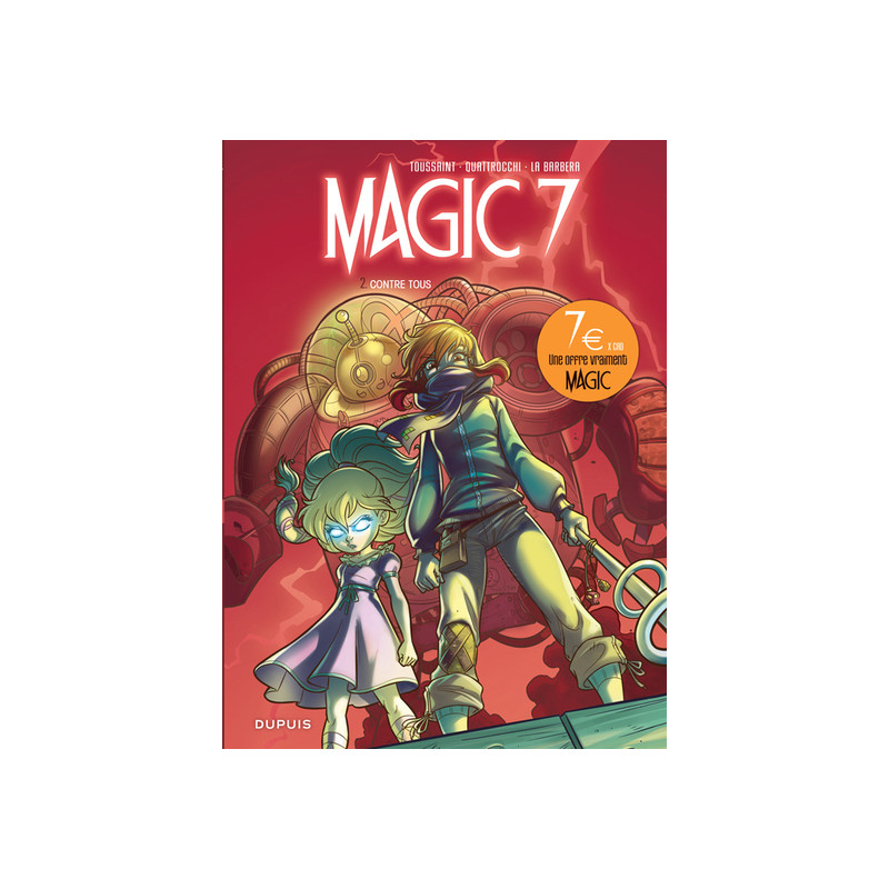 Magic 7 - Tome 2 - Contre tous