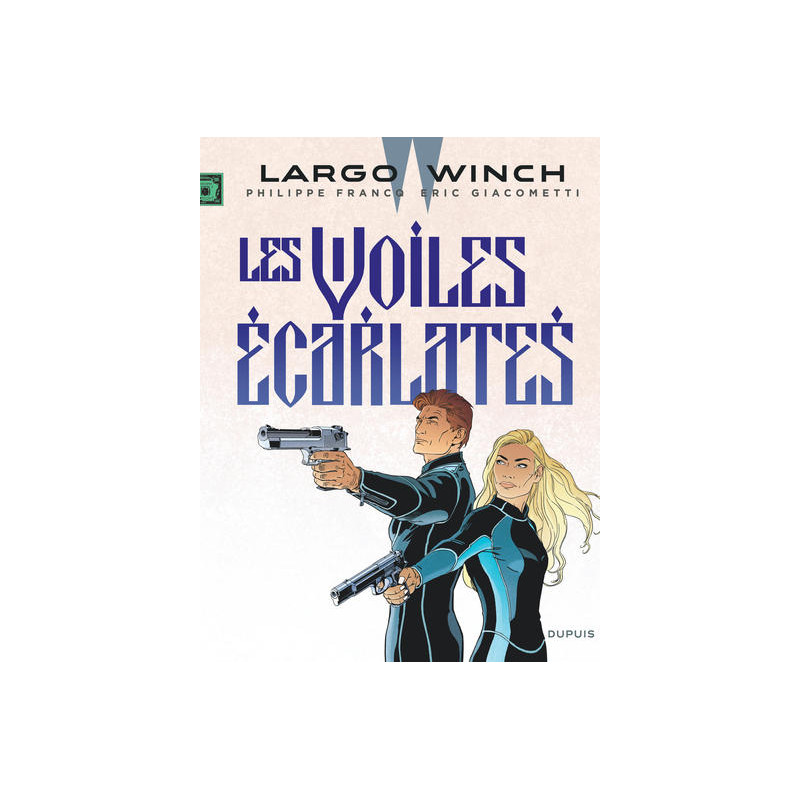 Largo Winch - Tome 22 - Les voiles écarlates