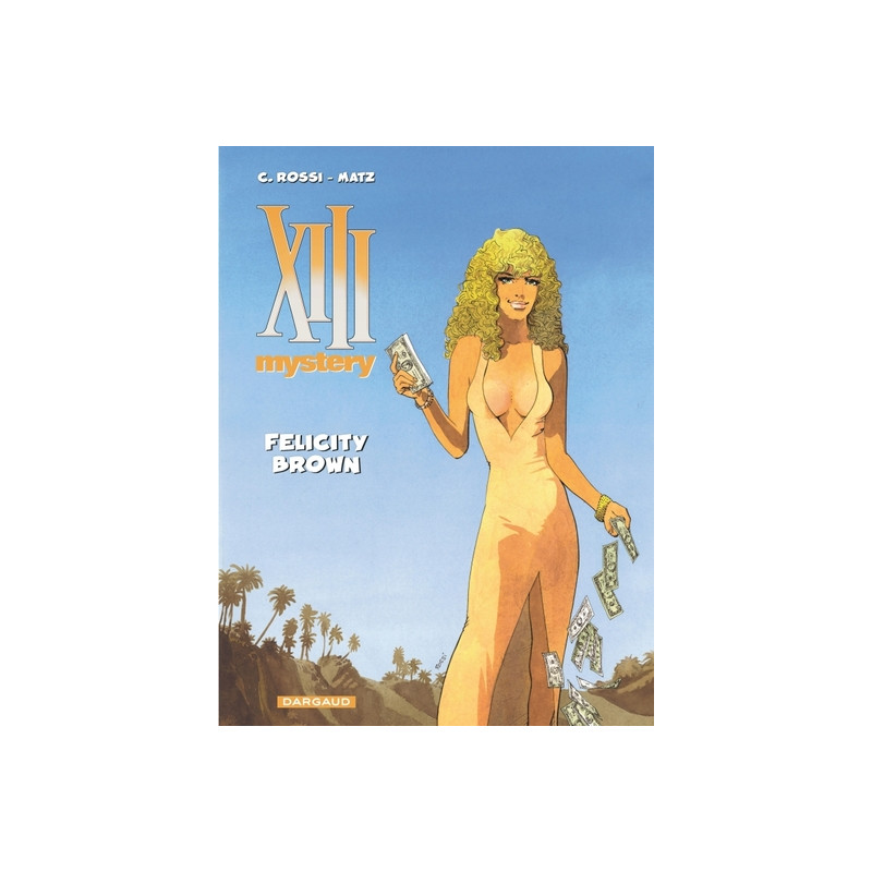 XIII Mystery - Tome 9 - Felicity Brown