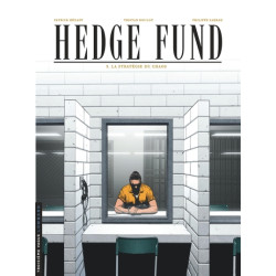 Hedge Fund - Tome 3 - La...