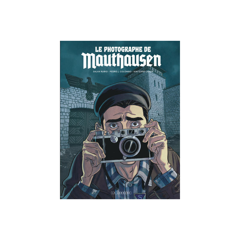 Le Photographe de Mauthausen