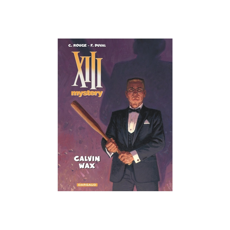 XIII Mystery - Tome 10 - Calvin Wax