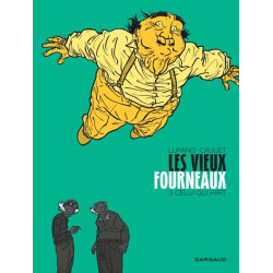 Les Vieux Fourneaux - Tome...