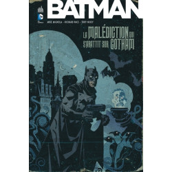 Batman La malédiction qui...