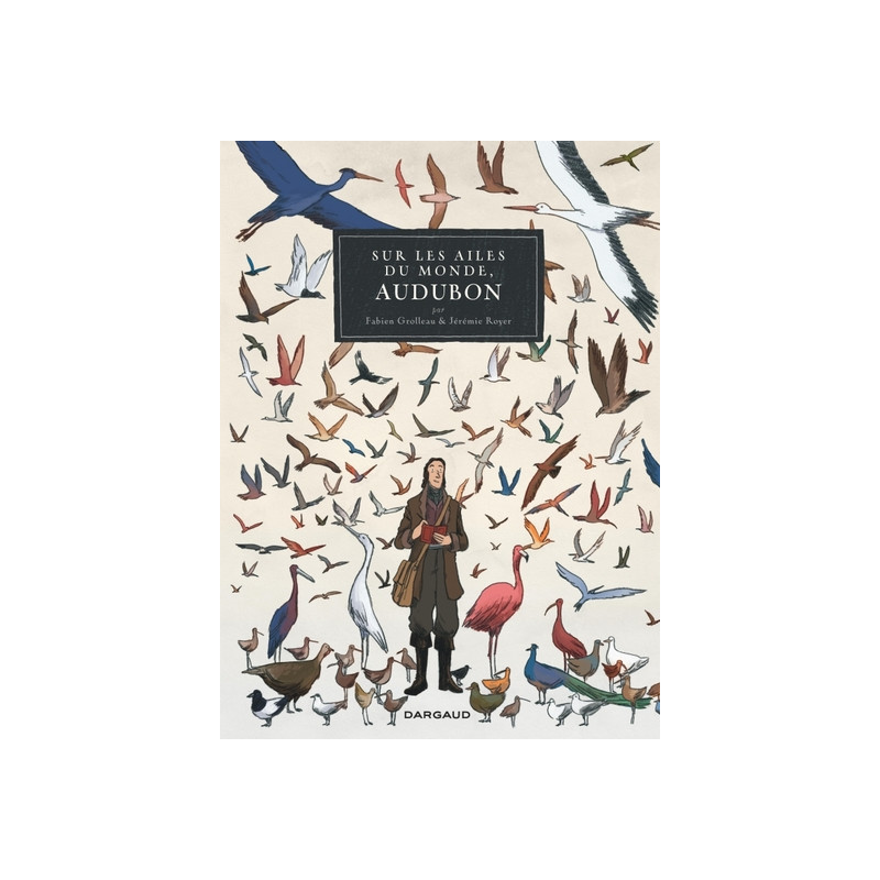 Sur les ailes du monde, Audubon