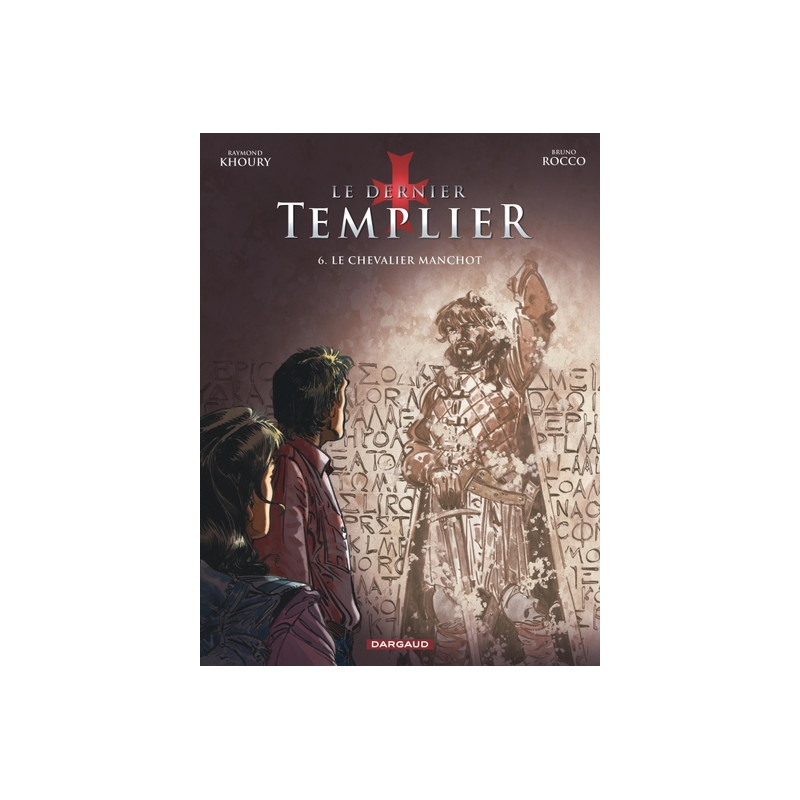 Le Dernier Templier - Saison 2 - Tome 6 - Le Chevalier manchot
