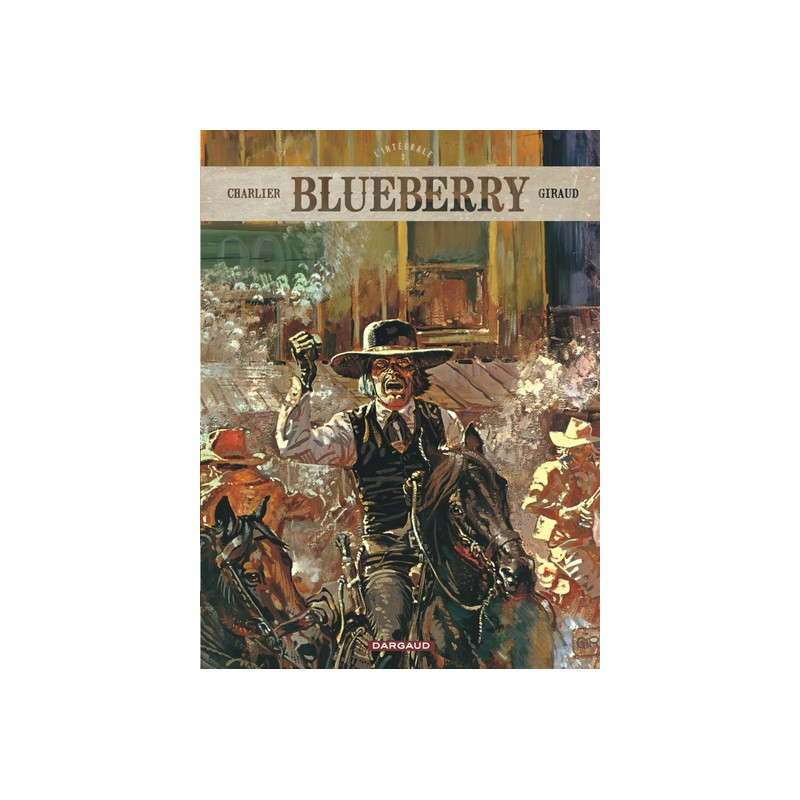 Blueberry - Intégrales - Tome 3 - Blueberry - Intégrales - tome 3