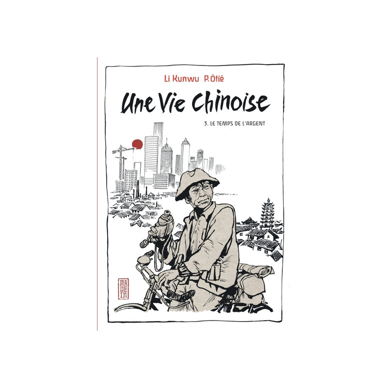 Une vie chinoise - Tome 3