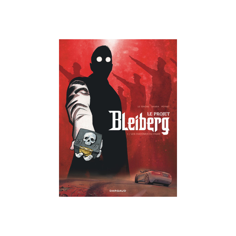 Le Projet Bleiberg - Tome 1 - Les Fantômes du passé