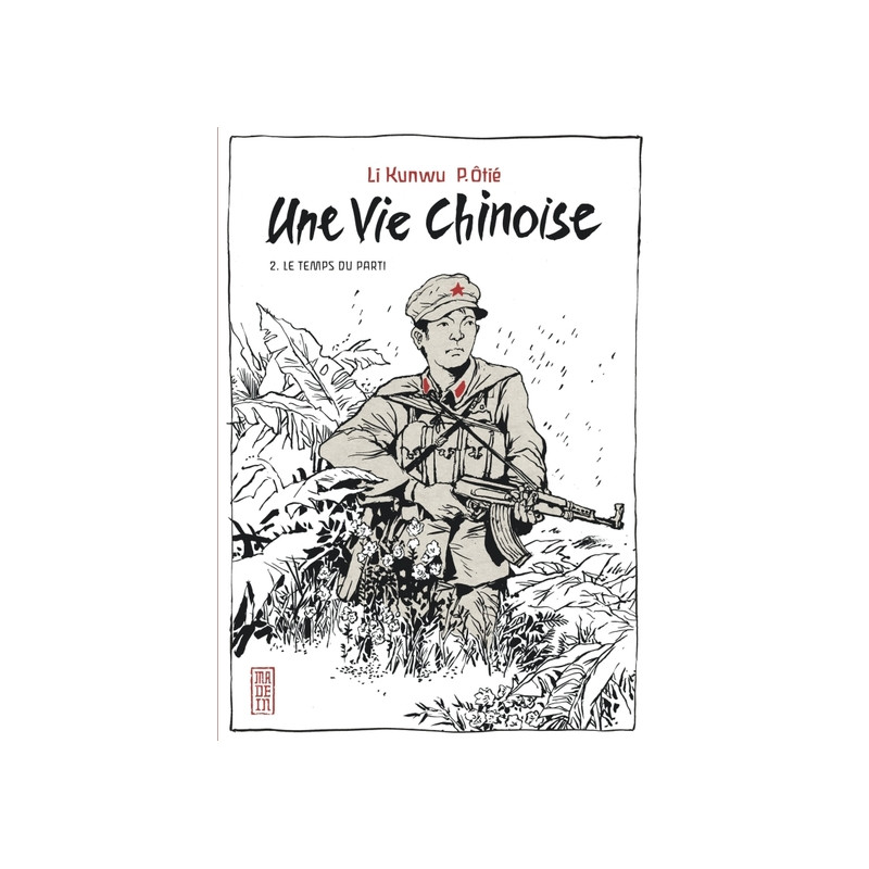 Une vie chinoise - Tome 2