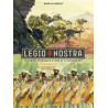 Legio Nostra - La Légion étrangère d’hier et d'aujourd’hui