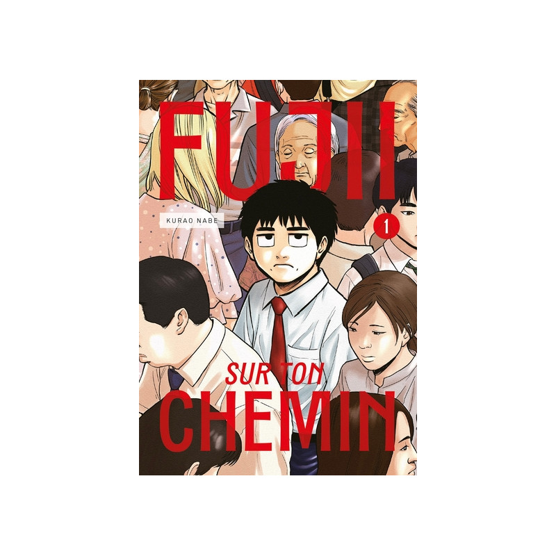 FUJII SUR TON CHEMIN VOL.1