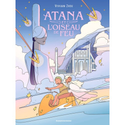 Atana et l'Oiseau de feu,...