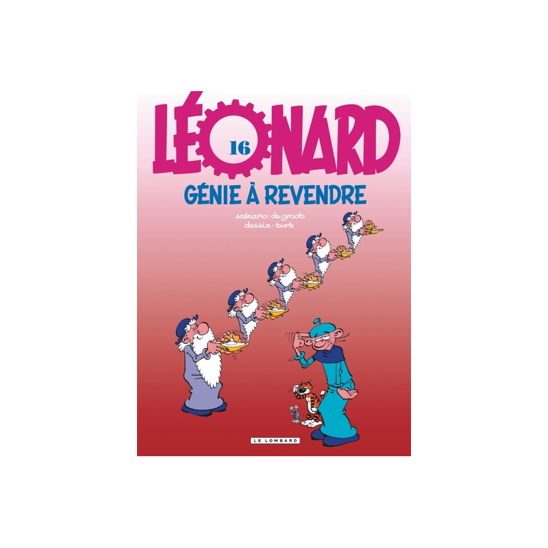 Léonard - Tome 16 - Génie à revendre