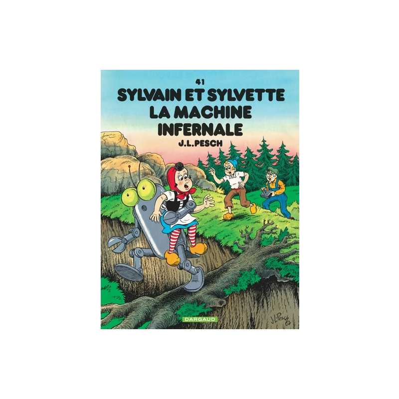 Sylvain et Sylvette - Tome 41 - La Machine infernale