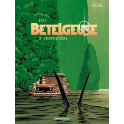 Bételgeuse - Tome 3 -...