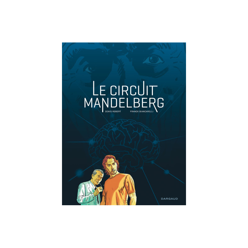Le Circuit Mandelberg - Le Circuit Mandelberg