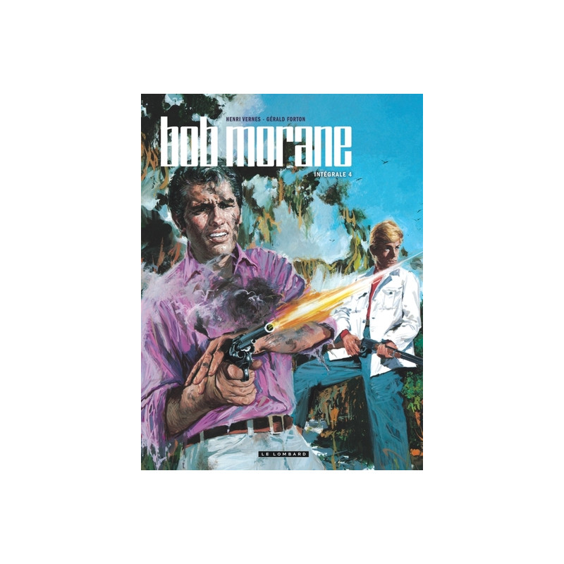 Intégrale Bob Morane nouvelle version - Tome 4