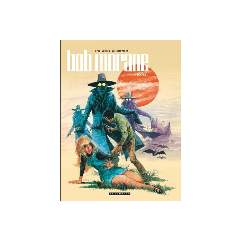 Intégrale Bob Morane nouvelle version - Tome 7
