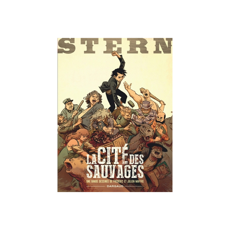 Stern - Tome 2 - La Cité des sauvages