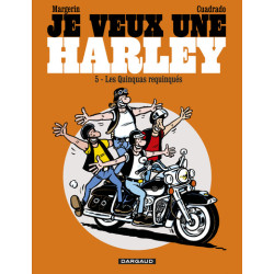 Je veux une Harley -...