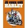 Je veux une Harley - Quinquas Requinqués