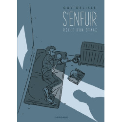 S'enfuir. Récit d'un otage....