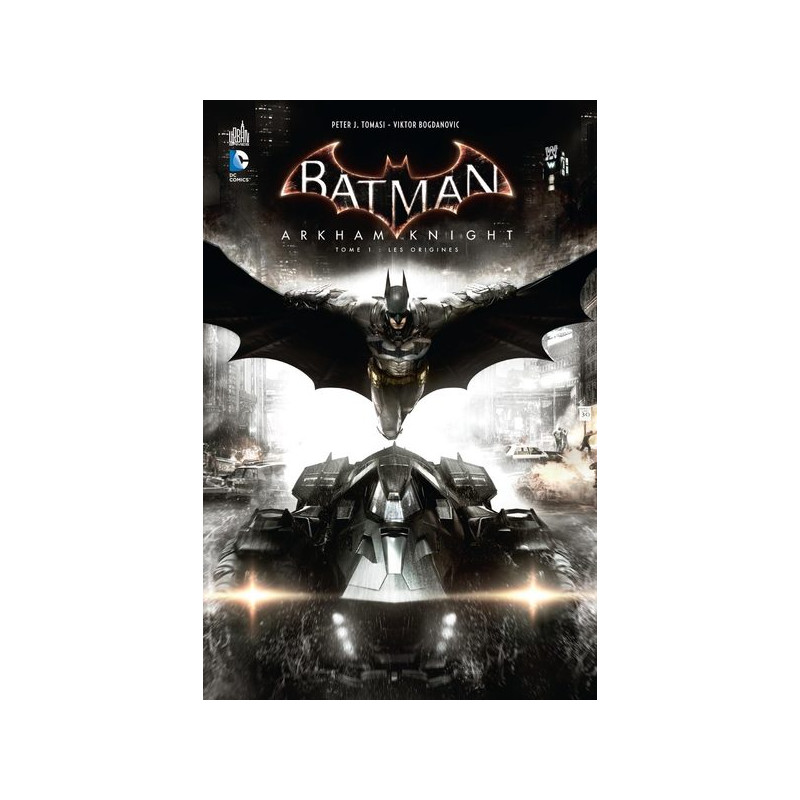 Batman Arkham Knight  - Tome 1
