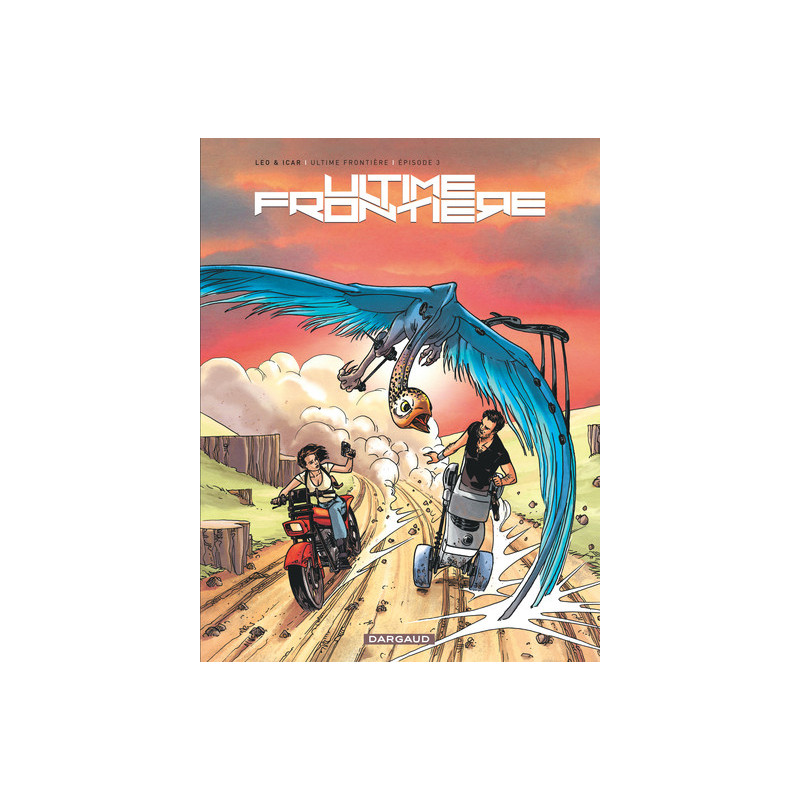Ultime Frontière - Tome 3 - Épisode 3