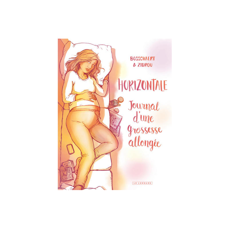 Horizontale. Journal d'une grossesse allongée.
