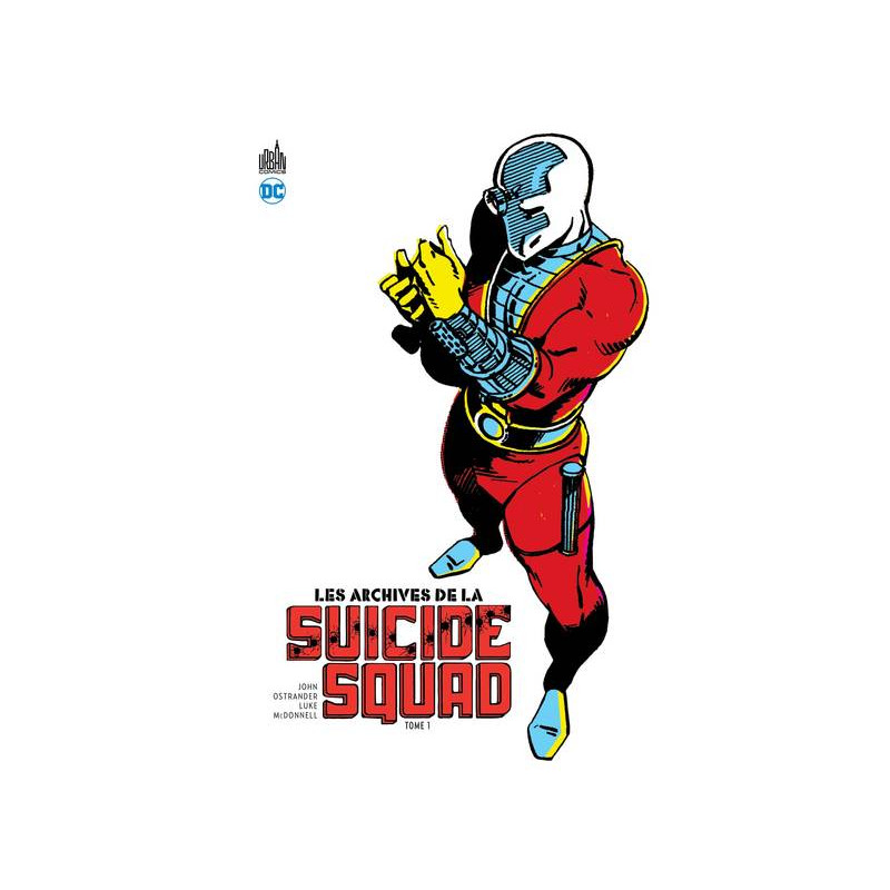 Archives de la Suicide Squad (les) - Tome 1