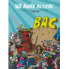 Une année au lycée - Tome 3 - Troisième Guide de survie en milieu bachelier