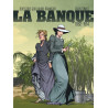 La Banque - Tome 6 - 1882-1914 - Troisième Génération