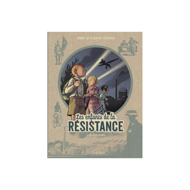 Les Enfants de la Résistance - Tome 3 - Les Deux géants