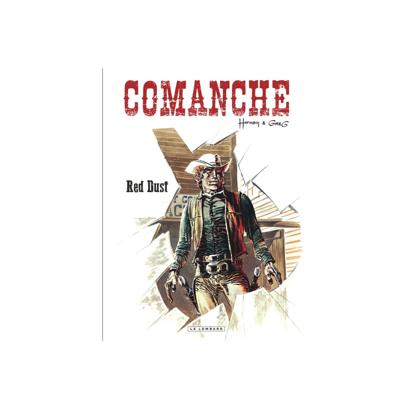 Comanche - Tome 1 - Red Dust