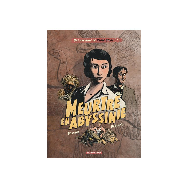Une aventure de Renée Stone - Tome 1 - Meurtre en Abyssinie