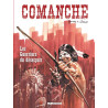 Comanche - Tome 2 - Les Guerriers du désespoir