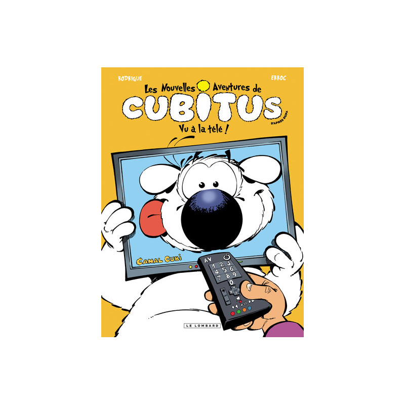 Les Nouvelles aventures de Cubitus - Tome 12 - Vu à la Télé!