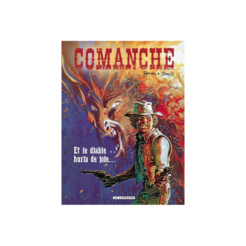 Comanche - Tome 9 - Et le diable hurla de joie...