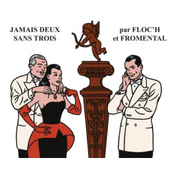 Jamais deux sans trois