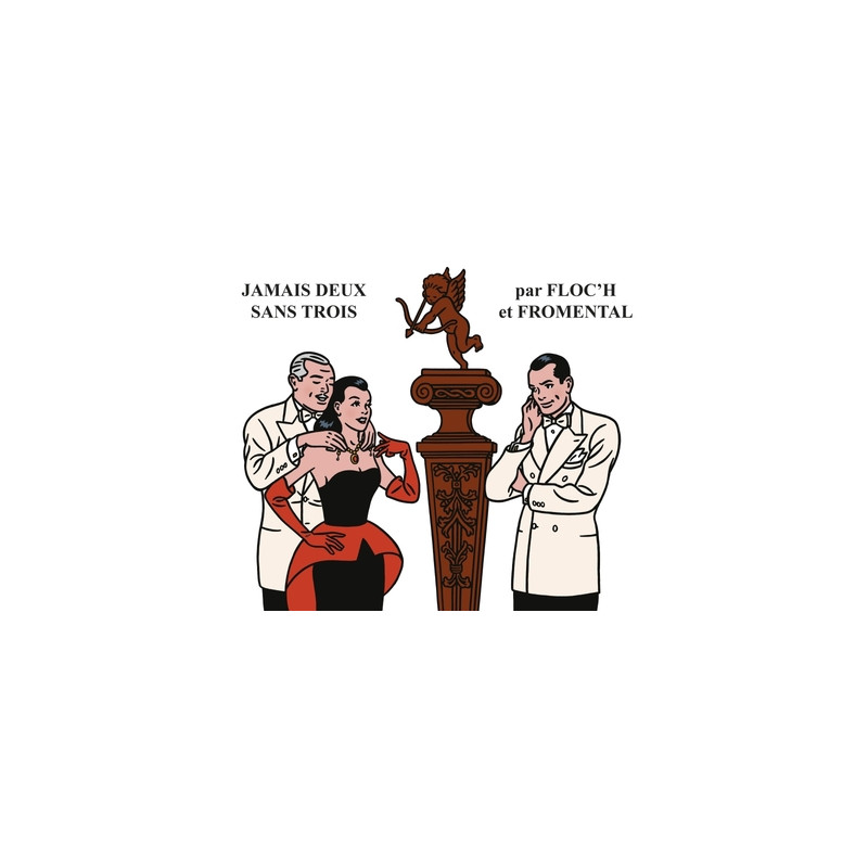 Jamais deux sans trois