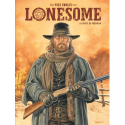 Lonesome - Tome 1 - La...